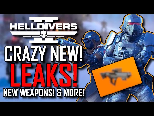 Helldivers 2 | Insane New LEAKS! | NEW Weapons! & NEW Warbond! Being ADDED!