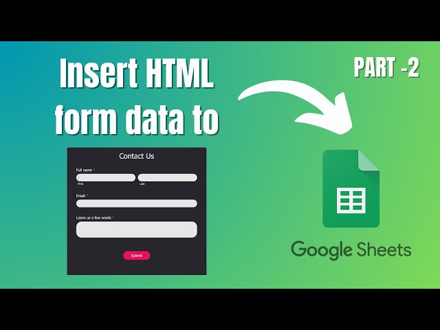 How to Insert HTML form data to Google Sheets | Part 2 | Google Sheet API #googlesheets #html👨‍💻