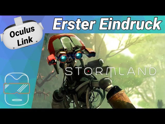 Oculus (Air) Link [deutsch] Stormland VR: Erster Eindruck | Oculus Quest 2 SteamVR Games deutsch
