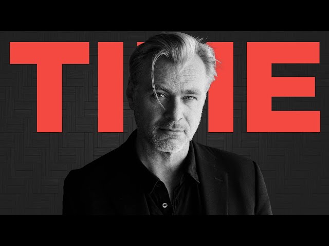 Why Christopher Nolan Is Obsessed With Time