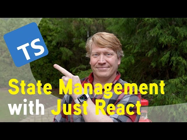 Live! Mastering Typescript State Management using just React
