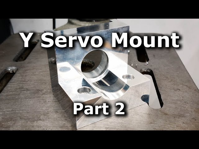 Y Servo Motor Mount Part 2 #cnc