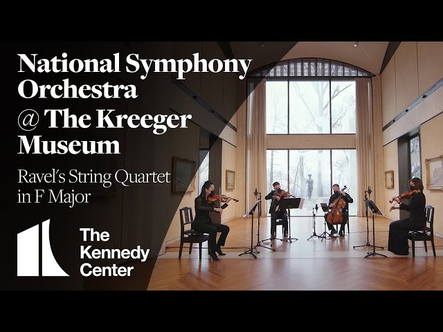 National Symphony Orchestra @ The Kreeger Museum - Ravel's String Quartet in F Major