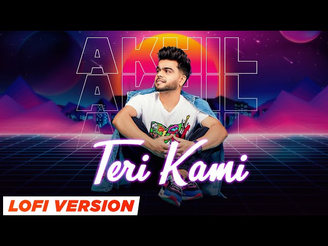 Teri Kami (Lofi) | Akhil | Happy Raikoti | Latest Punjabi Songs 2023 | Speed Records