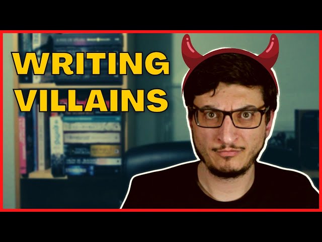 Writing Advice - WORST Tips for Writing Villains