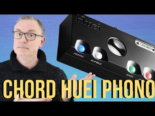 HUEI PHONO AMPLIFIER FROM CHORD