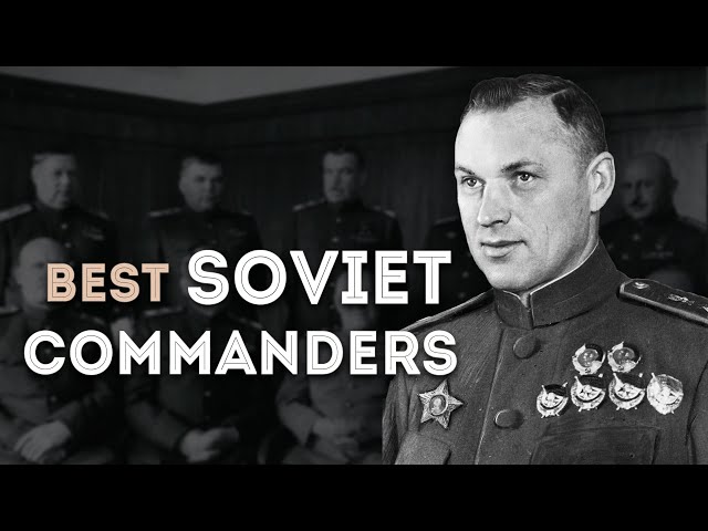 Best soviet commanders. WORLD WAR II