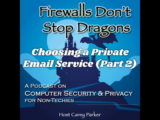 Ep203: Choosing a Private Email Service (Part 2)