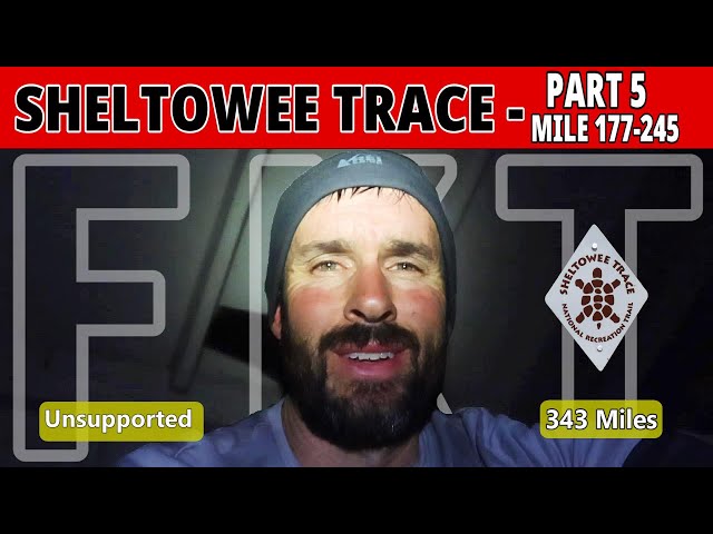 Sheltowee Trace Thru-Hike Part 5 - Grueling and Grinding - New Game Plan \ 343 Mile Unsupported FKT