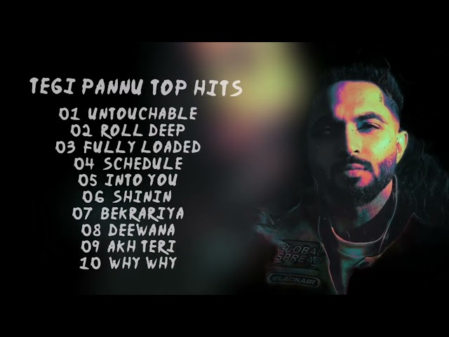Tegi Pannu Top Hits of Tegi Pannu || Top songs || Punjabi hits || untouchable