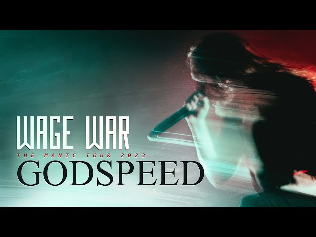 Wage War - "Godspeed" LIVE! The Manic Tour 2023