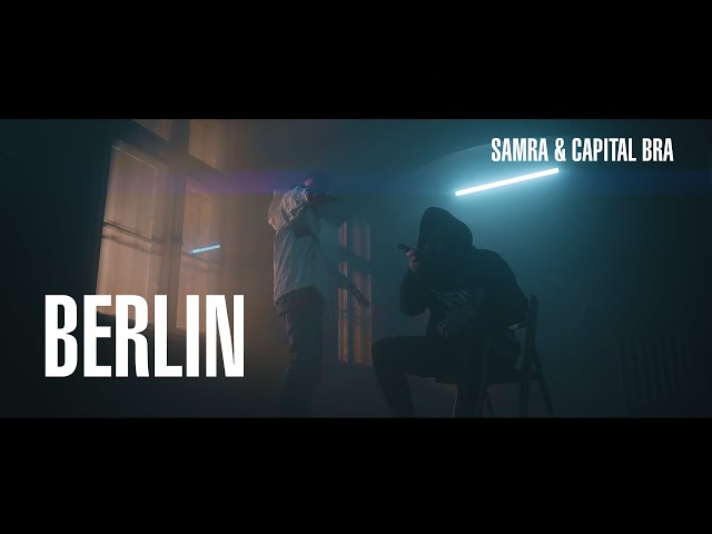 SAMRA & CAPITAL BRA - BERLIN (PROD. BY BEATZARRE & DJORKAEFF, LUKAS PIANO)