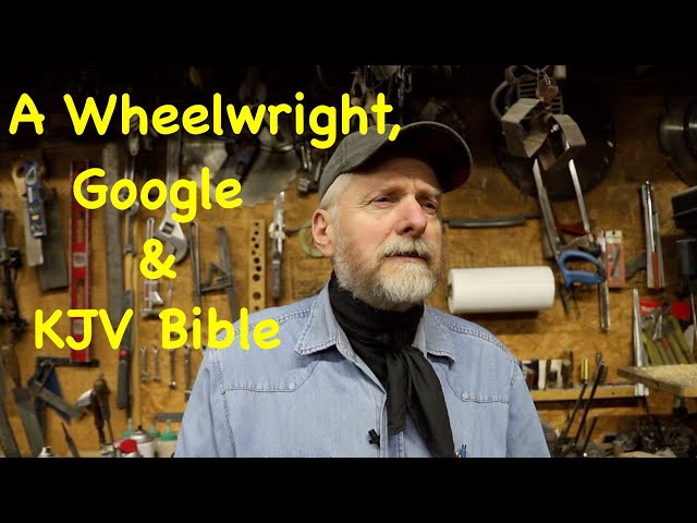 Small Town Wheelwright * Google * KJV Bible | What's in Common? | Engels Coach Shop