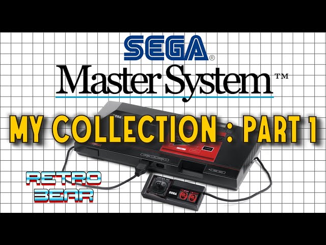 My Sega Master System Collection : Part 1