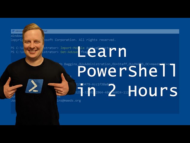 Learn PowerShell in Less Than 2 Hours