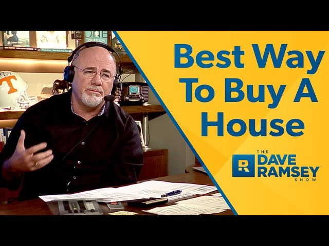 The Best Way To Buy A House - Dave Ramsey Rant