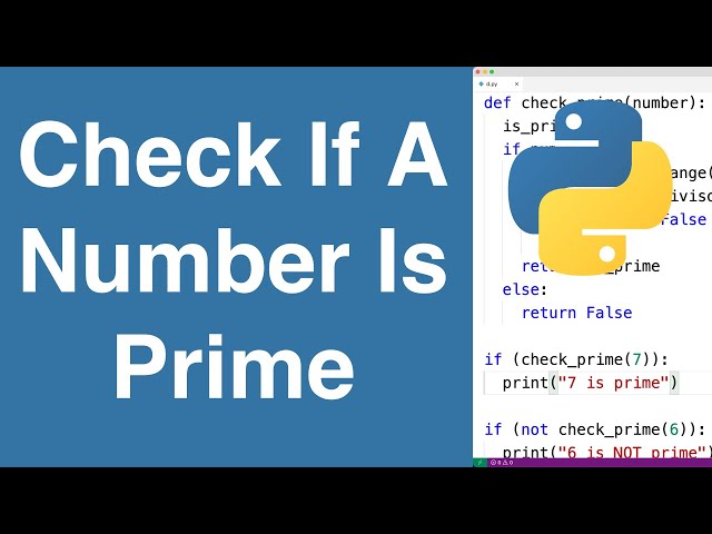 Check If A Number Is Prime | Python Example