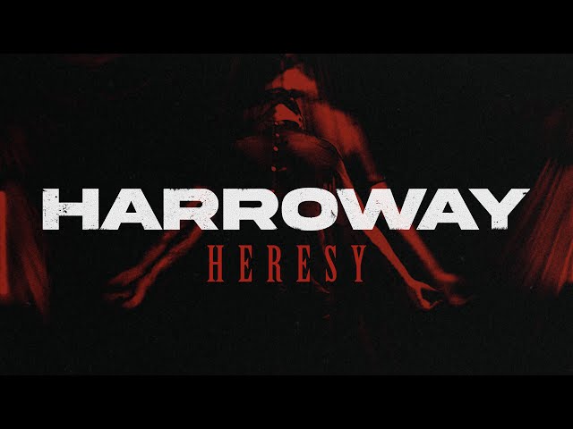 Harroway - "Heresy" (Music Video)