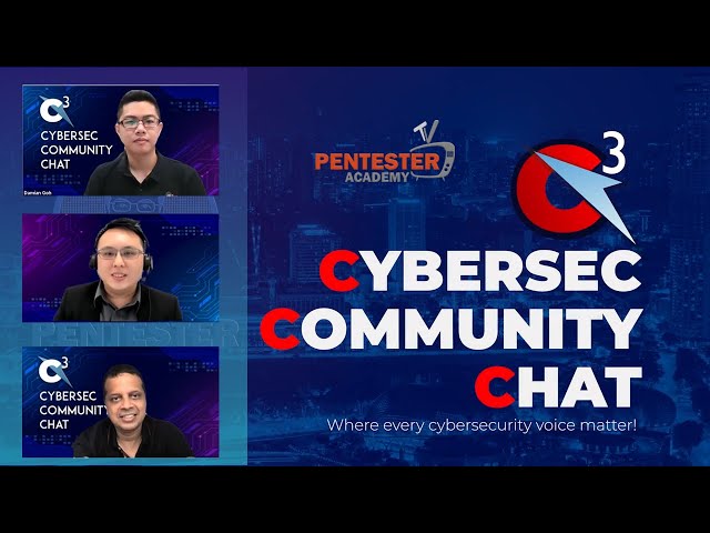 Cybersec Community Chats (C3) #3: Cybersecurity Management, Remote Work, Ideal Candidates