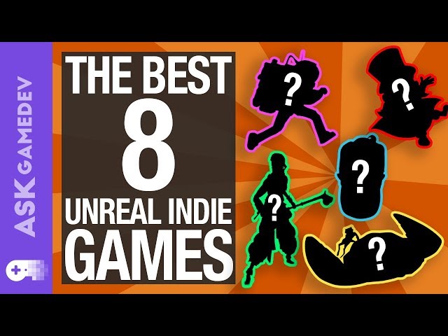 The 8 Best Indie Games Made with Unreal Engine [2019]
