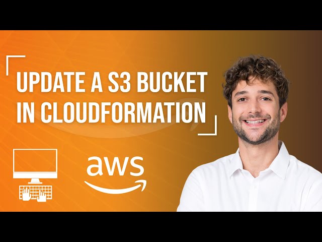 Update a S3 Bucket Behaviour through CloudFormation Tutorial