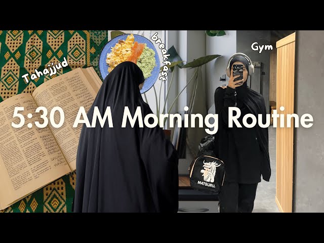 My "IDEAL" 05:30 AM Morning Routine *Muslimah Edition* (Cozy, Productive, Islamic)