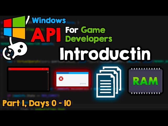 WIN API for Game Developers, part 1, days 0-10, introduction.