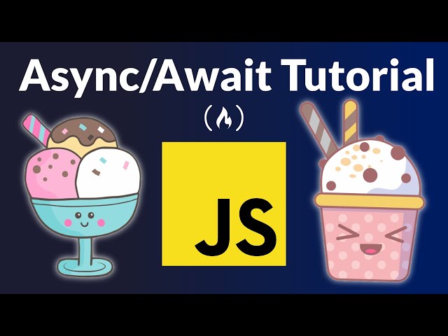 Asynchronous JavaScript Course (Async/Await, Promises, Callbacks)