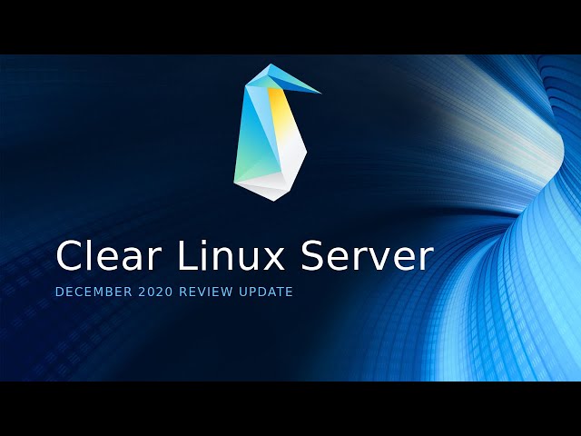 ClearLinux Server Install