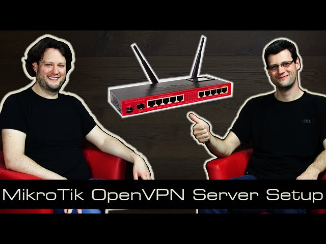 MikroTik Tutorial 24 OpenVPN Server Setup [deutsch]