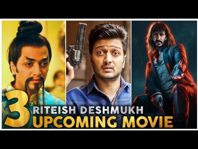Riteish Deshmukh Upcoming Movies | Riteish Deshmukh Upcoming Movies 2022, Ritesh Deshmukh new movies