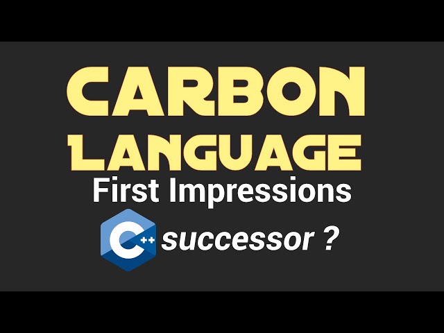 Carbon Language - First Impressions from the Creator of the Odin Programming Language