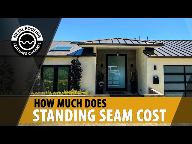 How Much Does A Standing Seam Metal Roof Cost? Price Of Metal Roofing Materials + Installation Cost