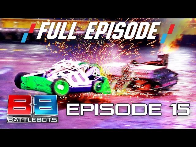 It's Robot Fighting Time! | FULL EPISODE (Season 4 Episode 15) | BATTLEBOTS