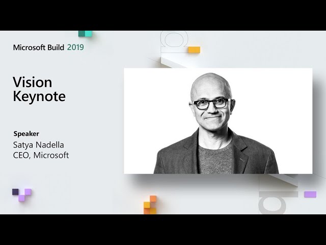 Microsoft Build 2019 // Vision Keynote + Imagine Cup World Championship