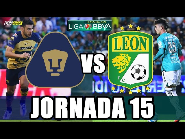 ✅ PUMAS VS LEÓN JORNADA 15 Liga MX CLAUSURA 2024 ⚽ HORARIO y DONDE VER PARTIDO en VIVO GRATIS