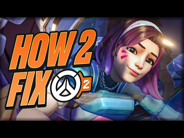 How to Fix Overwatch 2 - 3 Easy Steps