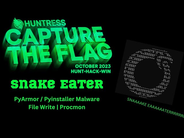 PyArmor Malware! Snake Eater Walkthrough | Huntress Capture The Flag 2023