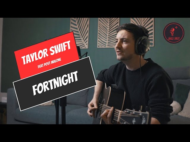 Fortnight - Taylor Swift feat Post Malone (Adam Sully Cover)