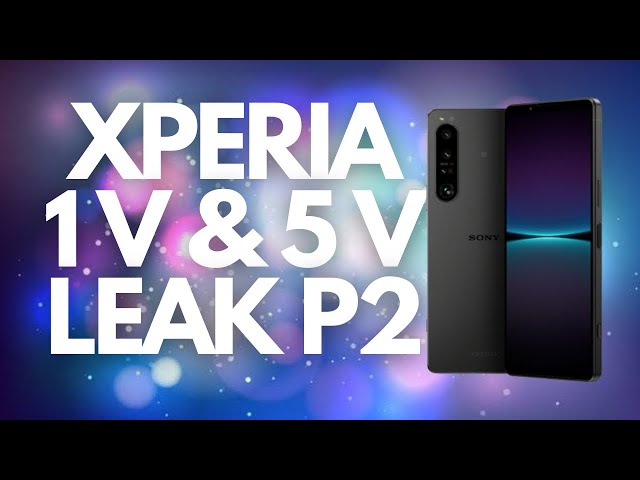 Sony Xperia 1 V And Sony Xperia 5 V Leaks Part 2