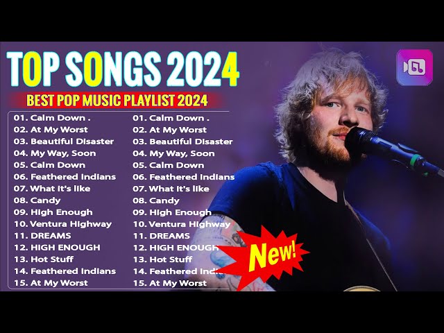 Top Hits 2024 - Ed Sheeran, Taylor Swift, The Weeknd, Selena Gomez, Adele, Miley Cyrus, SIA