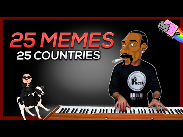 25 MEMES in 25 COUNTRIES
