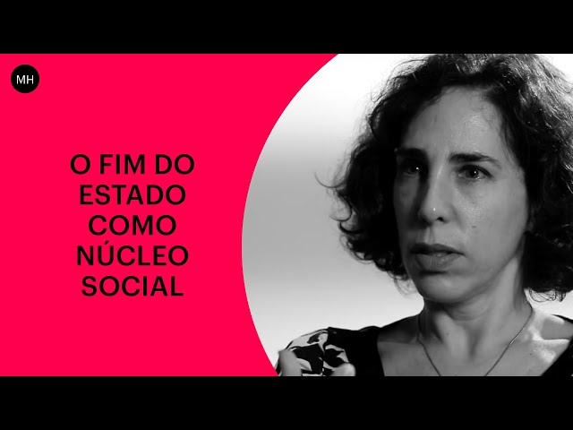 MARIA HOMEM: O FIM DO ESTADO COMO NÚCLEO SOCIAL | CASA DO SABER