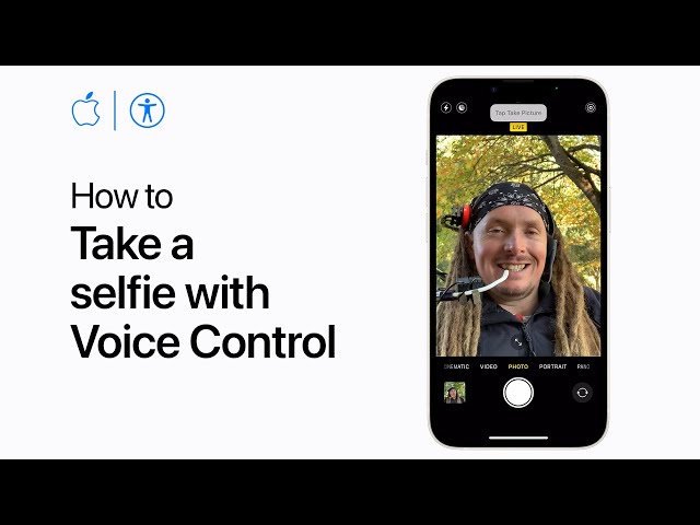 How to take a selfie with Voice Control on iPhone and iPad | Apple Support