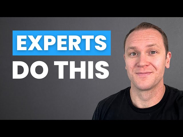 5 Things REAL Experts Do That You Probably Don’t