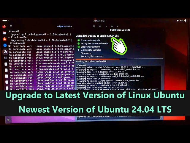 Upgrade to Latest Version of Linux Ubuntu – Newest Version of Ubuntu 24.04 LTS