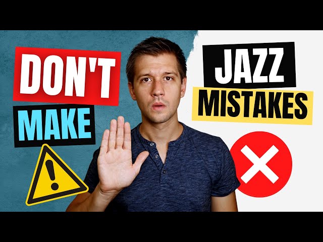 3 Jazz Mistakes Beginners Make (Avoid These)