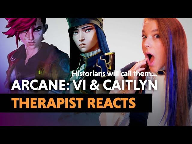 The Psychology of Arcane: Vi and Caitlyn — Therapist Reacts!