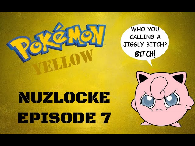 Pokemon Yellow NUZLOCKE - Episode 7