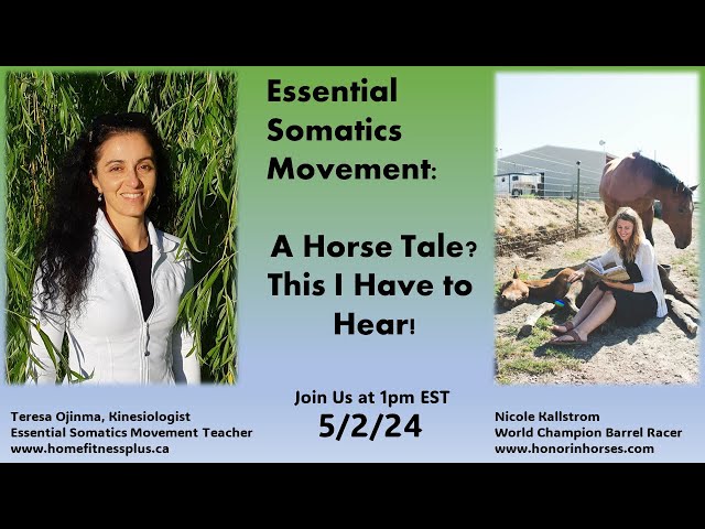 Essential Somatics Movement: A Horse Tale